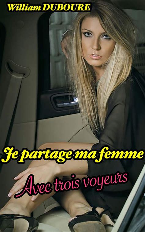 je partage ma femme avec un ami